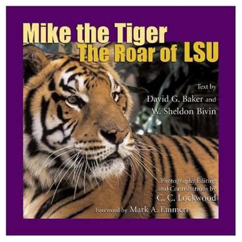 Mike the Tiger: The Roar of Lsu: C. C. Lockwood: 9780807128886: Amazon ...