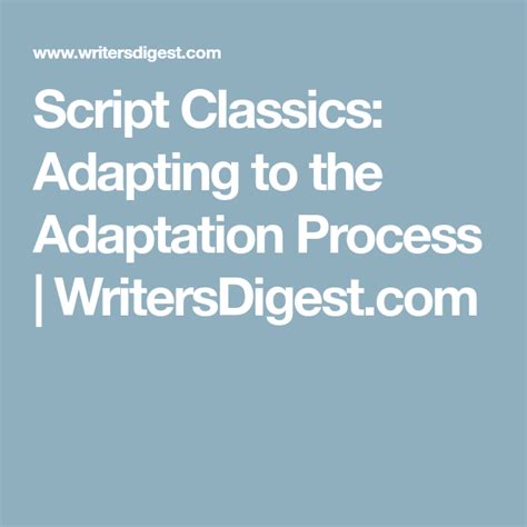 Script Classics: Adapting to the Adaptation Process