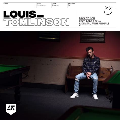 LOUIS TOMLINSON • BACK TO YOU • JULY 21!!! | Louis tomlinson, Bebe rexha, Louis