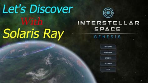 Let's Discover - Interstellar Space: Genesis - Ep3 - First Battle - YouTube