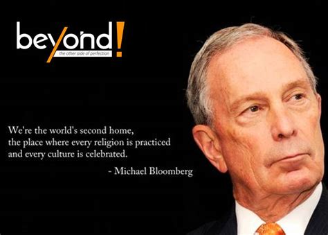 Michael Bloomberg Quotes - | Beyond Exclamation