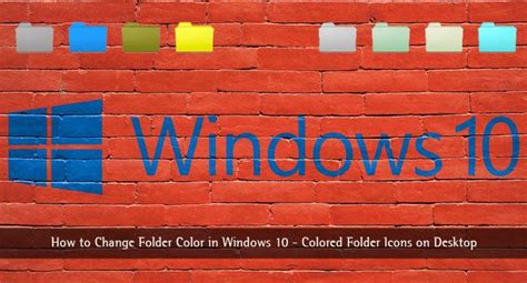 How to Change Folder Color in Windows 10 - Colored Folder Icons on Desktop • TechLila | Windows ...