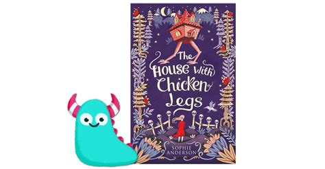 The House with Chicken Legs - BookMonsters.info