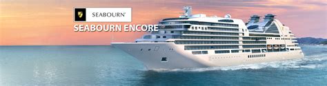 Seabourn Encore Cruise Ship, 2019, 2020 and 2021 Seabourn Encore destinations, deals | The ...