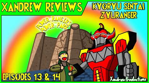 Kyoryu Sentai Zyuranger Episodes 13 & 14: Xandrew Reviews - YouTube