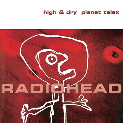 Radiohead – High and Dry Lyrics | Genius Lyrics