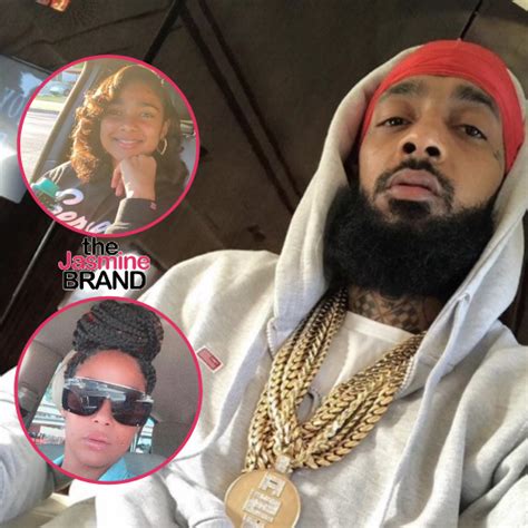 Nipsey Hussle’s Family Accuses His Ex-Girlfriend Tanisha Foster Of ...