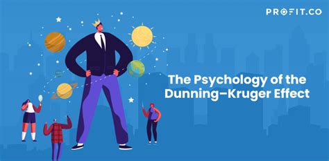 The Psychology of the Dunning-Kruger Effect | Profit.co