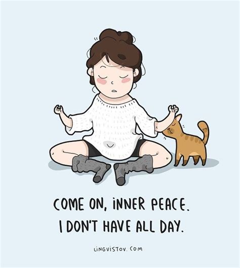 Come On, Inner Peace! | Funny doodles, Funny illustration, Jokes quotes