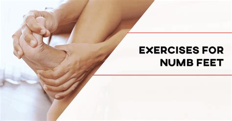 Exercises for Numb Feet - [P]rehab