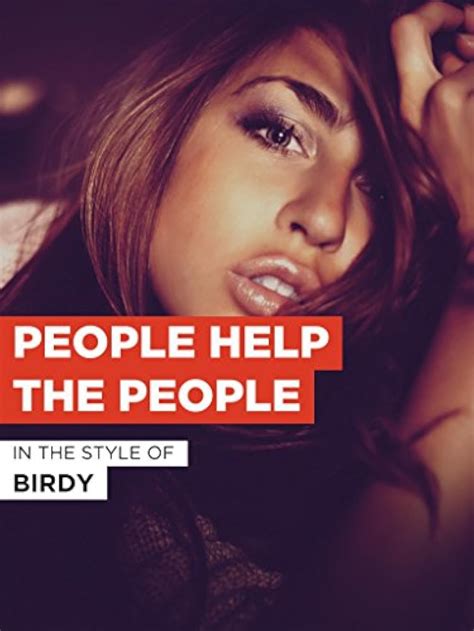 Birdy: People Help the People (Music Video 2011) - IMDb