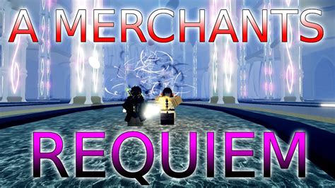 A Merchant's Requiem | DeepWoken - YouTube