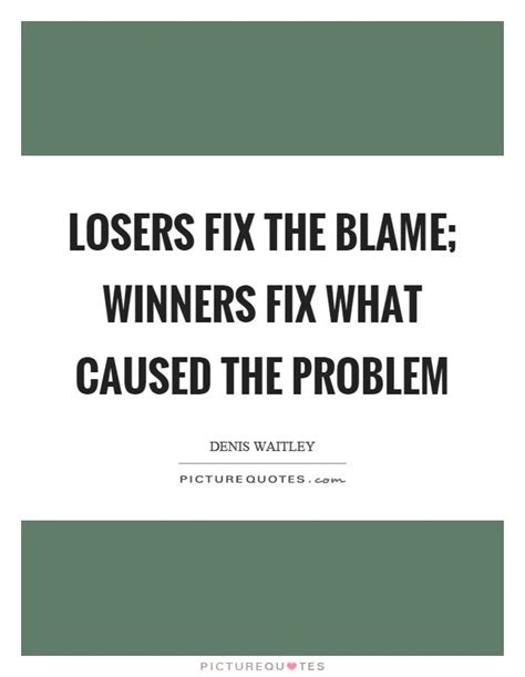 Image result for quotes for losers | Loser quotes, Picture quotes, Quotes