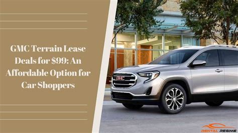 GMC Terrain Lease Deals for $99: An Affordable Option for Car Shoppers