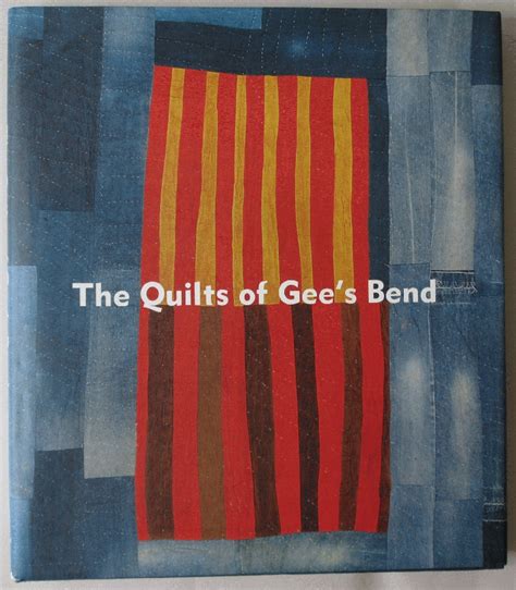 The Quilts of Gee's Bend