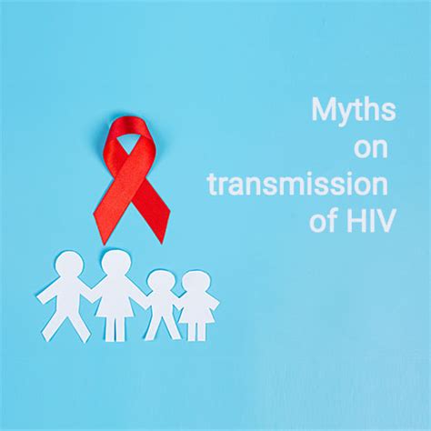 Hiv Transmission Myths