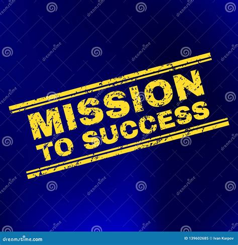 MISSION TO SUCCESS Grunge Stamp Seal on Gradient Background Stock ...