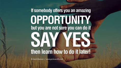 If Somebody Offers You An Amazing Opportunity Branson - Daily Quotes