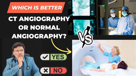 CT Angiography vs Angiography: Unraveling the Benefits! 💪🔍 [You Need to Know]" - YouTube