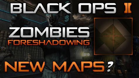 Gaming Easter Eggs - Black Ops 2 - Zombies Foreshadowing Easter Egg [New Zombie Maps?] - YouTube ...