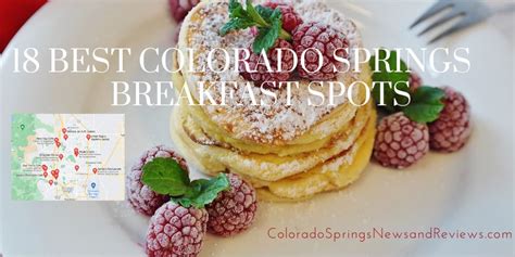 18 Best Breakfast Spots in Colorado Springs - Colorado Springs News ...