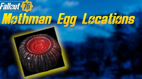 Fallout 76 - Mothman Egg Locations - YouTube