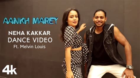 AANKH MAREY: Dance Video | Neha Kakkar | Featuring - Malvin Louis | (4K HD VIDEO) | V4H Music ...