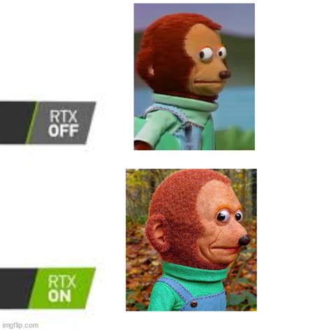 RTX off vs RTX on Memes - Imgflip