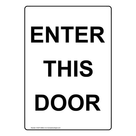 Enter This Door Vertical Sign - 6 Sizes - Made in USA