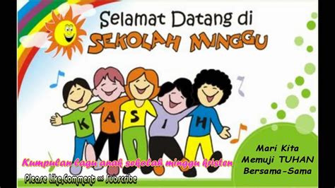 LAGU SEKOLAH MINGGU TERBARU 2019 - LAGU PUJIAN ANAK SEKOLAH MINGGU - YouTube