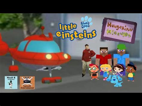 Little Einsteins Blues Clues Episode 2 Hungarian Hiccups Full Episode ...