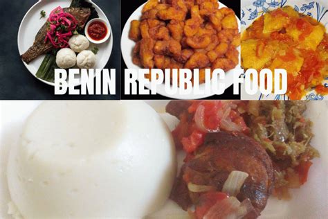 10 Most Popular Benin Food Every Tourist Should Try - African Food Network