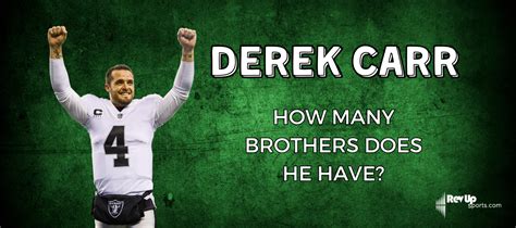 How Many Brothers Does Derek Carr Have? | | RevUp Sports