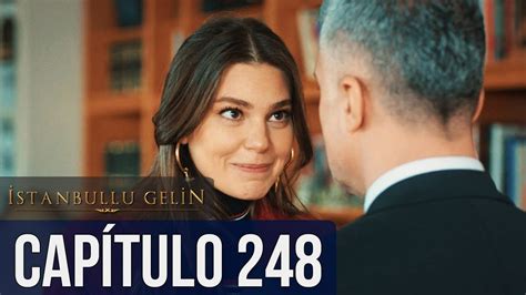 La Novia De Estambul Capítulo 248 (Doblada En Español) - YouTube