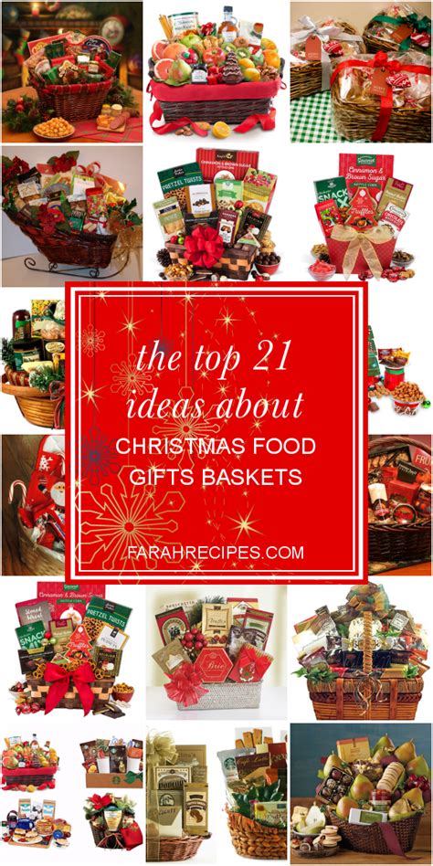 The top 21 Ideas About Christmas Food Gifts Baskets - Most Popular ...