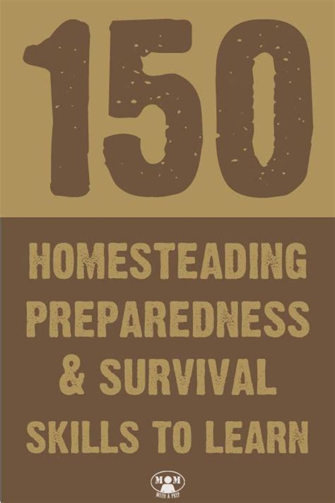 150 Homesteading, Preparedness & Survival Skills to Learn | Skills to learn, Survival skills ...