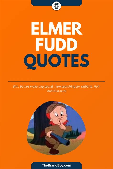 179+ Famous Elmer Fudd Quotes And Sayings | Elmer fudd, Elmer fudd ...