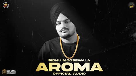 AROMA (Official Audio) Sidhu Moose Wala | The Kidd | Moosetape - YouTube