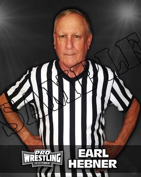 AUTOGRAPHED Earl Hebner 8×10- 2018 | Pro Wrestling Entertainment