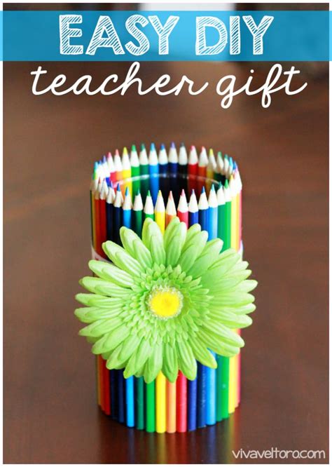 Easy DIY Teacher Gift - Colored Pencil Vase! | Teachers diy, Diy teacher gifts, Homemade teacher ...