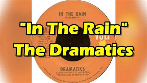 "In The Rain" - The Dramatics (lyrics) - YouTube