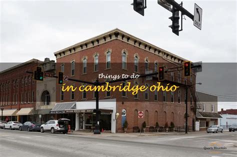 14 Fun And Exciting Things To Do In Cambridge, Ohio | QuartzMountain