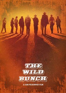 'The Wild Bunch' Poster, picture, metal print, paint by Bo Kev ...