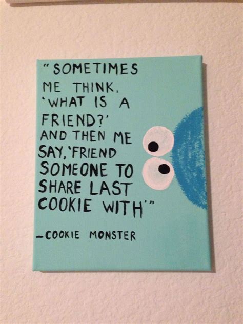Cookie Monster quote, so sweet. I c Cookie Monster quote, so sweet. I ...