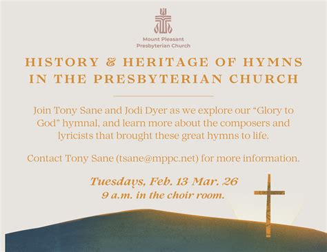 History & Heritage of Hymns in the Presbyterian Church - Mount Pleasant ...