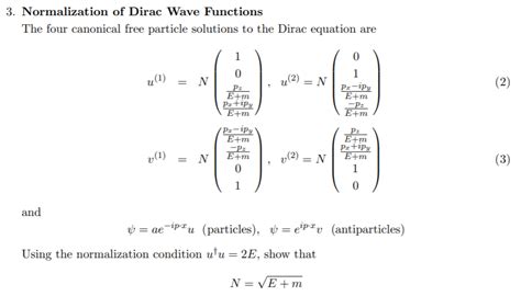 Solved 3. Normalization of Dirac Wave Functions The four | Chegg.com