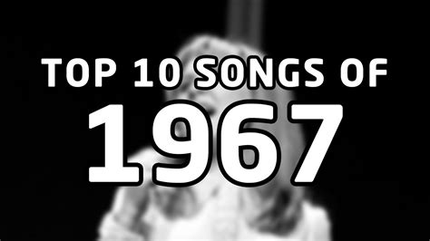 Top 10 songs of 1967 - YouTube