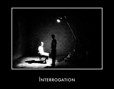 Interrogation: Information on The science & Art of Interrogation