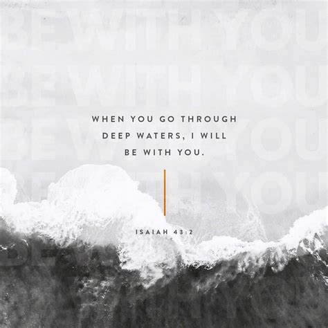 When you go through deep waters, I'll be with you - Isaiah 43:2 — Faith Chapel