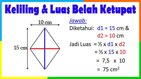 Keliling dan Luas Belah Ketupat - YouTube